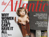 This magazine cover image released by The Atlantic magazine shows cover from the July/August 2012 issue featuring an article by former State Department official  Anne-Marie Slaughter. The piece by Anne-Marie Slaughter describes her struggles balancing a high-powered career with raising her two sons. Online clicks were "approaching 450,000 uniques," magazine spokeswoman Natalie Raabe said Friday, citing data from Omniture. The piece also had more than 75,000 Facebook recommendations, not counting the links posted on individual facebook pages, where friends engaged in debate about work-life balance. (AP Photo/The Atlantic)