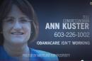 This undated framegrab image from video provided by Americans for Prosperity, shows a political ad against Rep. Ann McLane Kuster, D-N.H. stating the Affordable Care Act is not working. A new analysis finds the nation's health care overhaul deserves a place in advertising history as the focus of extraordinarily high spending on negative political TV ads that have gone largely unanswered by the law's supporters. The report, released Friday by nonpartisan analysts Kantar Media CMAG, estimates $445 million was spent on political TV ads mentioning the law since the enactment of the Affordable Care Act in 2010. Spending on negative ads outpaced positive ones by more than 15 to 1. (AP Photo/Americans for Prosperity)