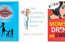 This combo image of book cover images released by, from left, Gallery Books, Farrar, Straus and Giroux and NAL Trade, shows "Motherhood Comes Naturally (and Other Vicious Lies), by Jill Smokler, "The Cursing Mommy's Book of Days," by Ian Frazier, and "Moms Who Drink and Swear: True Tales of Loving My Kids While Losing My Mind," by Nicole Knepper. Mother's Day has taken a dark yet funny turn in a fresh round of books about derelict parenting. And they're joined by some funny dads who touch on motherhood in equally twisted ways. (AP Photo)