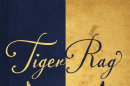 This book cover image provided by The Dial Press shows "Tiger Rag," by Nicholas Christopher. With 
