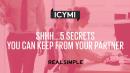 Shhh… 5 Secrets You Can Keep From Your Partner