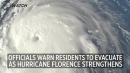 As Hurricane Florence strengthens, officials warn residents to prepare for the worst