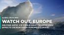 Melting Arctic ice could bring major changes to Northeastern Europe's climate