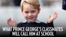 What Prince George's Classmates Will Call Him at School — and the Last Name He'll Use